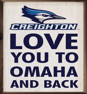 Love You To Creighton University And Back